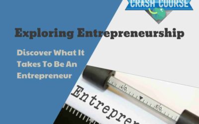 Exploring Entrepreneurship – Everything You Wanted To Know